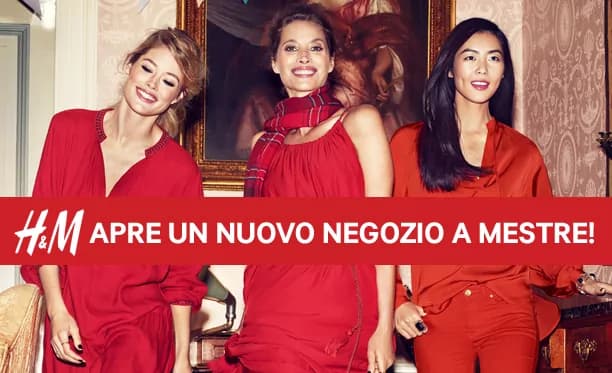 H&M apre un nuovo negozio a Mestre