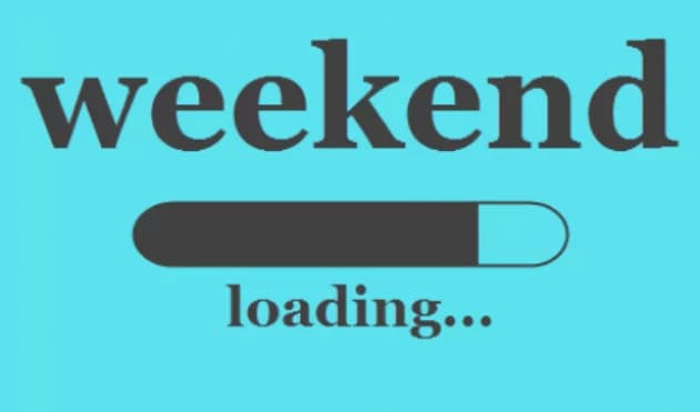 Buon weekend!!! Ecco come augurarlo al meglio [GALLERY]